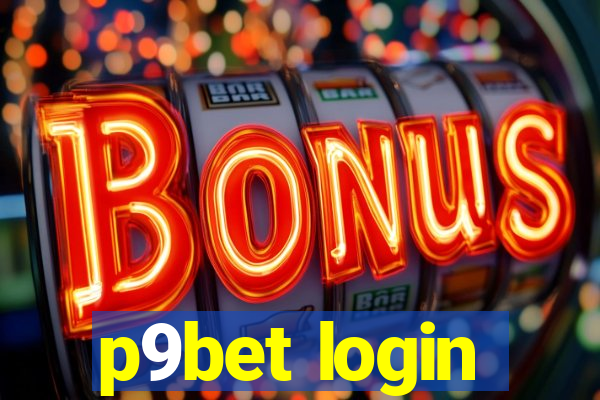 p9bet login